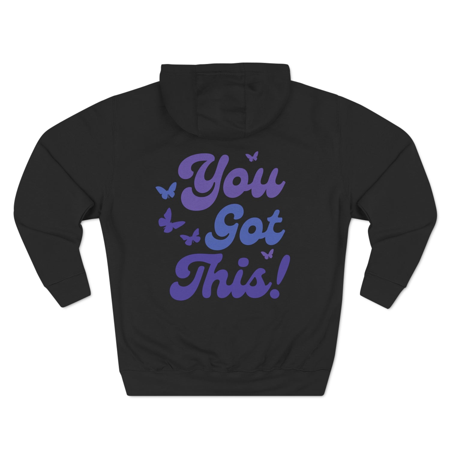 You Got This Hoodie