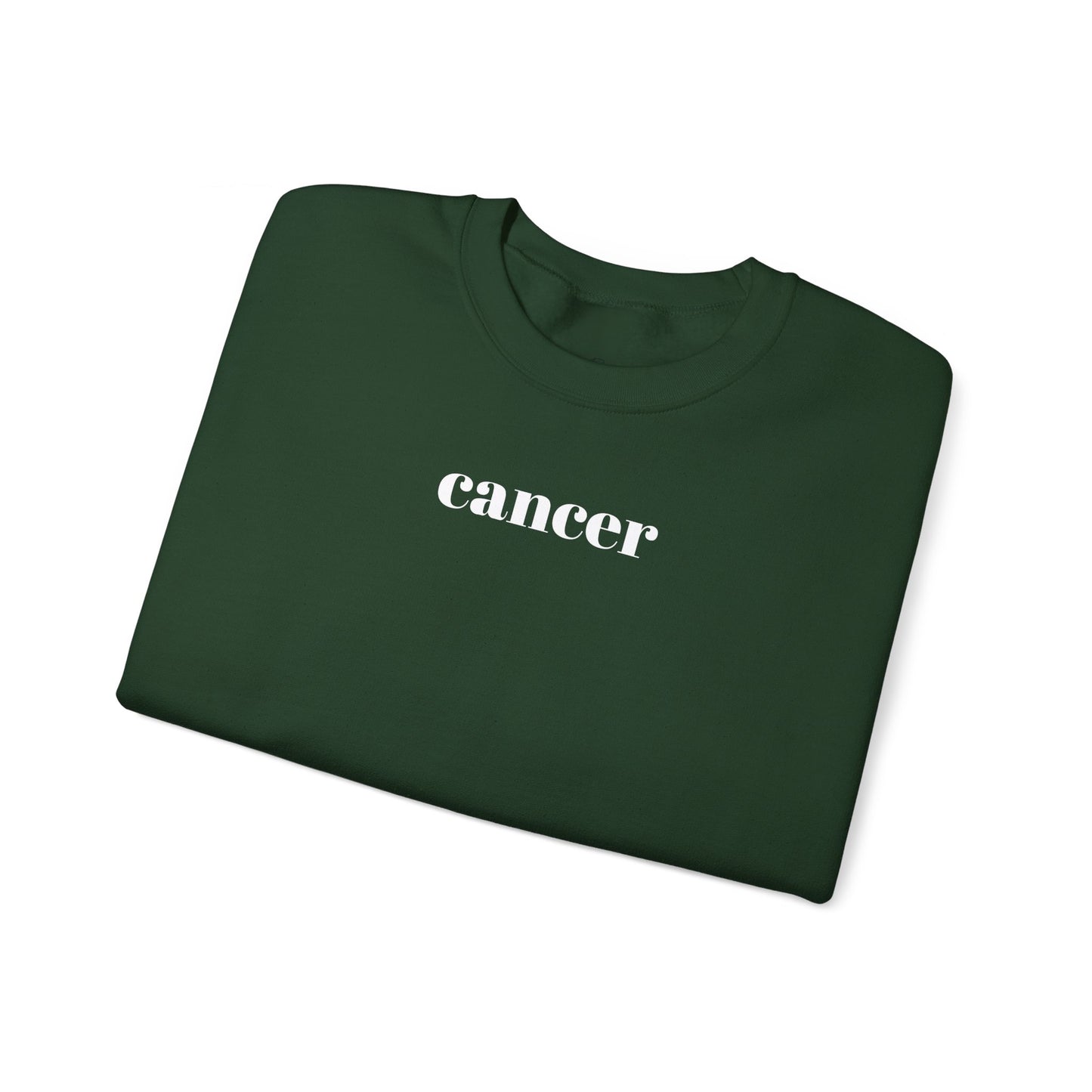 Cancer Sweatshirt: Forest Green